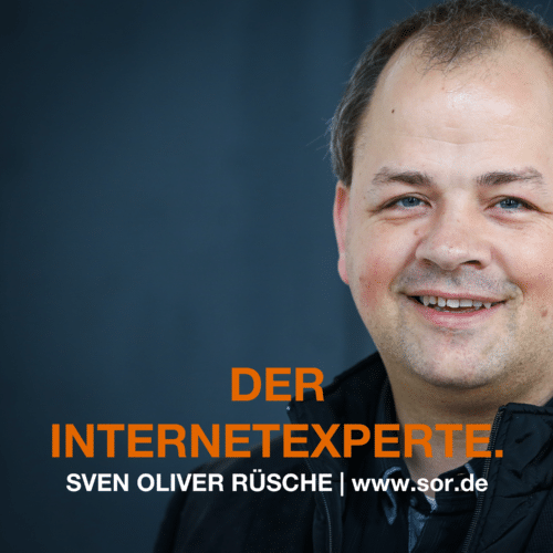 Podcast Autor Sven Oliver Rüsche ist: DER INTERNETEXPERTE.